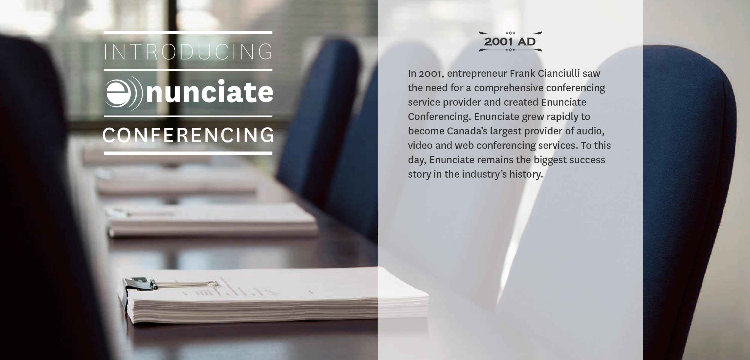 Evolution of Communication: Enunciate Conferencing